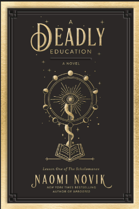 A Deadly Education by Naomi&nbsp;Novik