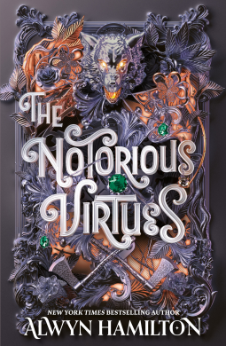 Notorious Virtues by Alwyn&nbsp;Hamilton